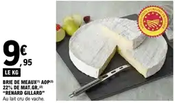 E.Leclerc Brie de meaux aop 22% de mat.gr. renard gillard offre