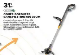 Brico Dépôt Titan - coupe-bordures sans fil 18v offre
