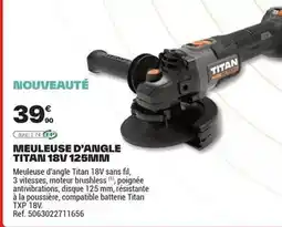 Brico Dépôt Titan - meuleuse d'angle 18v 125mm offre