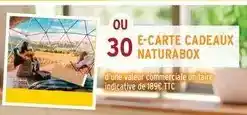 Intermarché Express E-carte cadeaux naturabox offre