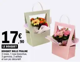 E.Leclerc Bouquet bulle praline offre