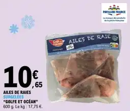 E.Leclerc Ailes de raies surgelées golfe et océan offre