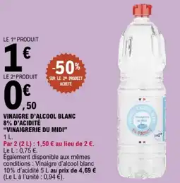 E.Leclerc Vinaigre d'alcool blanc 8% d'acidité vinaigrerie du midi offre