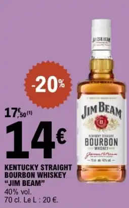 E.Leclerc Kentucky straight bourbon whiskey jim beam offre