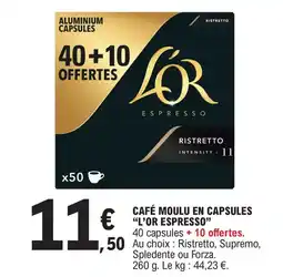 E.Leclerc L'or espresso - café moulu en capsules offre