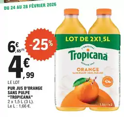 E.Leclerc Tropicana - pur jus d'orange sans pulpe offre