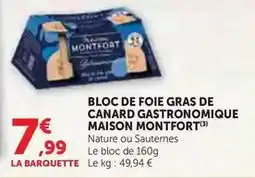 U Express Maison montfort - bloc de foie gras de canard gastronomique offre