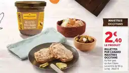 U Express Maistres occitan - rillettes pur canard offre