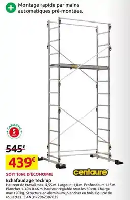 Mr Bricolage Centaure - echafudage tech up offre