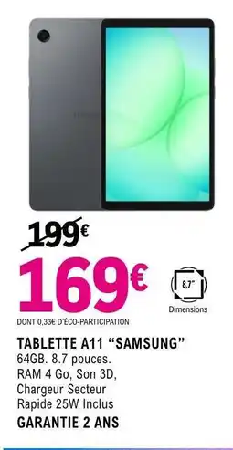 E.Leclerc TABLETTE A11 “SAMSUNG” offre