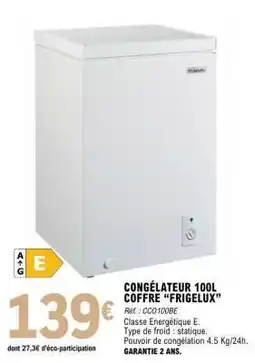 E.Leclerc CONGÉLATEUR 100L COFFRE FRIGELUX offre