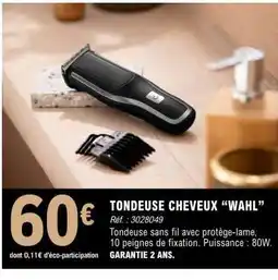 E.Leclerc TONDEUSE CHEVEUX “WAHL” offre