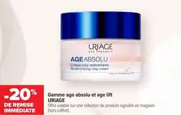Carrefour maPara parapharmacie Gamme age absolu et age lift uriage offre