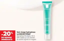 Carrefour maPara parapharmacie Soin visage hydraphase la roche posay offre