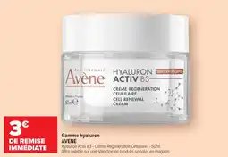 Carrefour maPara parapharmacie Gamme hyaluron avene offre