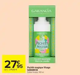 Carrefour maPara parapharmacie Pschitt magique visage garancia offre