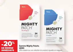 Carrefour maPara parapharmacie Gamme mighty patchs hero offre