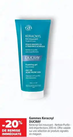 Carrefour maPara parapharmacie Gammes keracnyl ducray offre