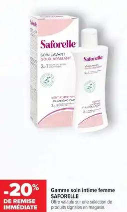 Carrefour maPara parapharmacie Gamme soin intime femme saforelle offre