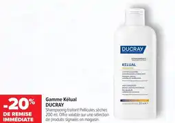 Carrefour maPara parapharmacie Gamme kélual ducray offre