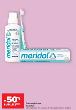 Carrefour maPara parapharmacie Gamme dentaire meridol offre