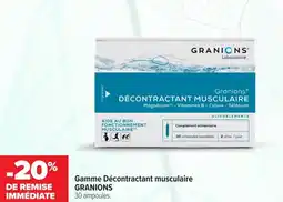 Carrefour maPara parapharmacie Gamme décontractant musculaire granions offre