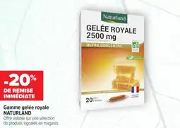 Carrefour maPara parapharmacie Gamme gelée royale naturland offre