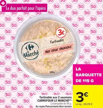Tartinable aux 2 saumons carrefour le marche