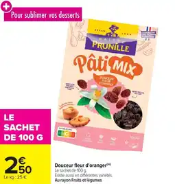 Carrefour Douceur fleur d'oranger offre