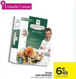 Carrefour Risotto jean larnaudie offre