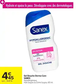 Carrefour Gel douche derma care sanex offre