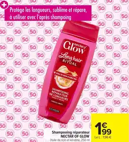 Carrefour Shampooing réparateur nectar of glow offre