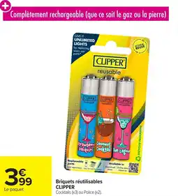 Carrefour Briquets réutilisables clipper offre