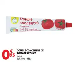 Auchan Double concentré de tomates pouce offre