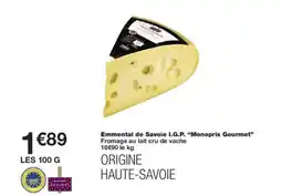Monoprix Emmental de savoie i.g.p. monoprix gourmet offre