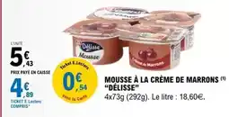 E.Leclerc E.leclerc - mousse à la crème de marrons offre