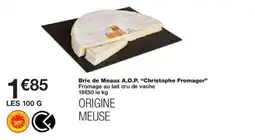 Monoprix Brie de meaux a.o.p. christophe fromager offre