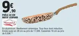 E.Leclerc Menastyl - poêle 24 cm motif léopard offre