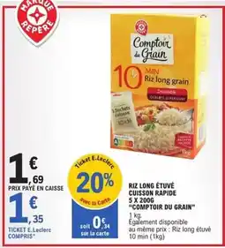 E.Leclerc Comptoir du grain - riz long étuvé cuisson rapide offre