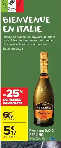 Carrefour Drive Perlino - prosecco d.o.c offre