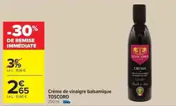 Carrefour Drive Toscoro - crème de vinaigre balsamique offre