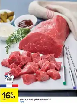 Carrefour Drive Viande bovine: pièce à fondue offre