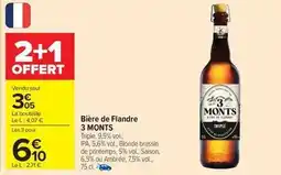 Carrefour Drive 3 monts - bière de flandre offre