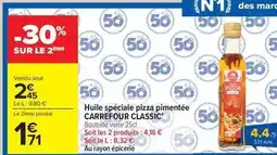 Carrefour Drive Carrefour - classic huile spéciale pizza pimentée offre