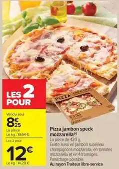 Carrefour Drive Pizza jambon speck mozzarella offre