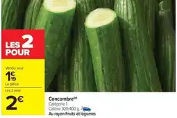 Carrefour Drive Concombre offre