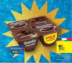 Carrefour Drive Danette - crème dessert offre