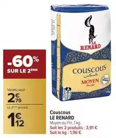 Carrefour Le renard - couscous offre