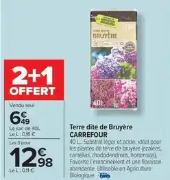 Carrefour Carrefour - terre dite de bruyère offre