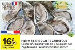 Carrefour Carrefour - huîtres filiere qualite offre